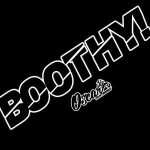 ดาวน์โหลดและฟังเพลง Boothy (Explicit) พร้อมเนื้อเพลงจาก OscarDjMty