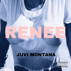 ดาวน์โหลดและฟังเพลง Renee (Explicit) พร้อมเนื้อเพลงจาก Juvi Montana