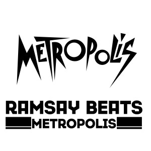 Listen to Metropolis song with lyrics from Ramsay Beats