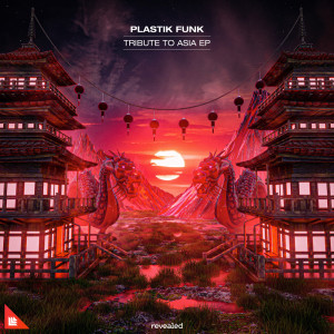 Plastik Funk的專輯Tribute To Asia EP