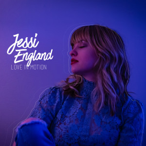 Listen to Break My Heart song with lyrics from Jessi England