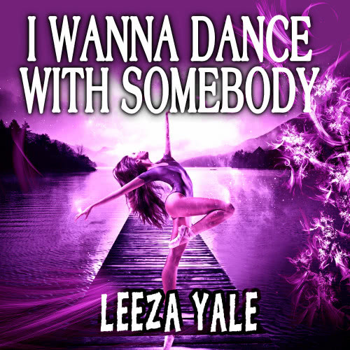 I Wanna Dance with Somebody