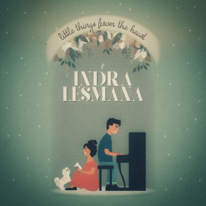 Album Little Things from the Heart from Indra Lesmana