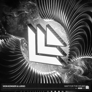 ดาวน์โหลดและฟังเพลง Wait For The Drums พร้อมเนื้อเพลงจาก Vion Konger