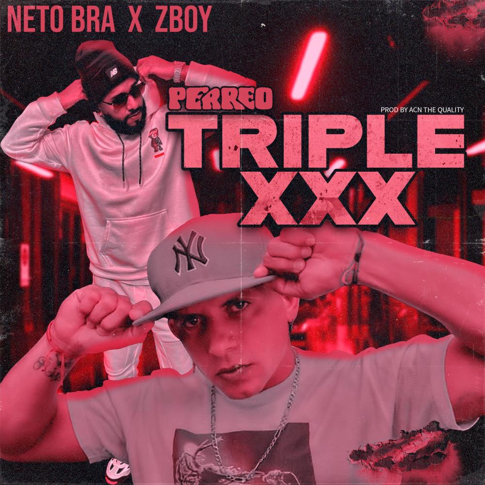 Perreo Triple XXX (feat. ZBOY)