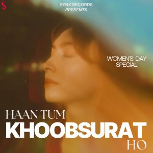 Album Haan Tum Khoobsurat Ho from Siddharth Slathia