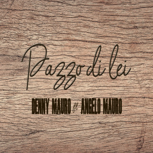 Listen to Pazzo di lei song with lyrics from Denny Mauro
