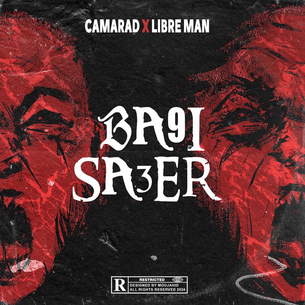 BA9I SA3ER (feat. Libre Man) (Explicit)