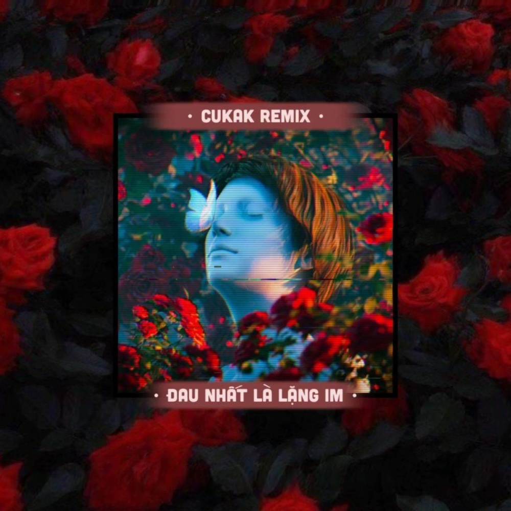 BEAT Đau Nhất Là Lặng Im (Cukak Remix)