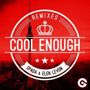 Listen to Cool Enough(Addal Remix) song with lyrics from Spada