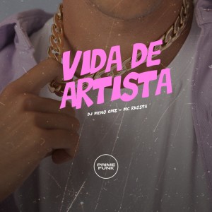 DJ Meno GMZ的专辑Vida de Artista (Explicit)