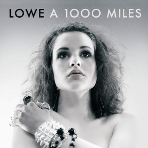 ดาวน์โหลดและฟังเพลง A 1000 Miles (Rock Recover) พร้อมเนื้อเพลงจาก Lowe