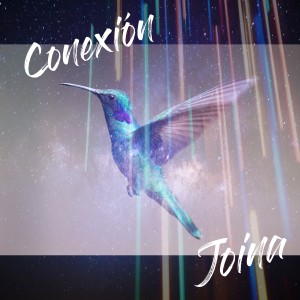 Dengarkan lagu Conexión nyanyian Joina dengan lirik