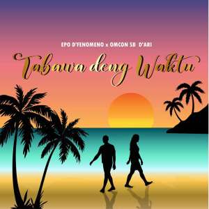 Album TABAWA DENG WAKTU from Epo D'Fenomeno