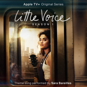 Sara Bareilles的專輯Little Voice (From the Apple TV+ Original Series "Little Voice")