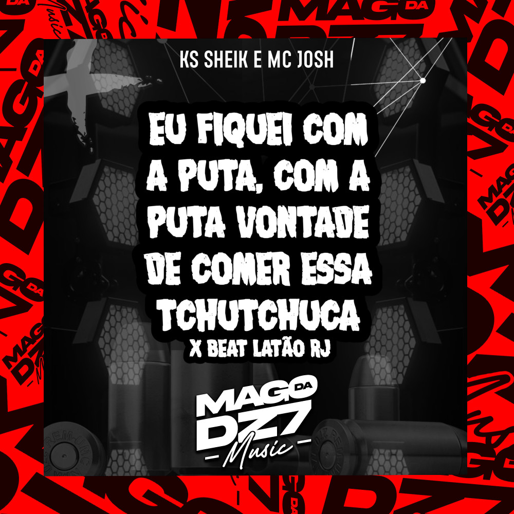 Eu Fiquei Com a Puta, Com a Puta Vontade de Comer Essa Tchutchuca X Beat Latão RJ (Explicit)