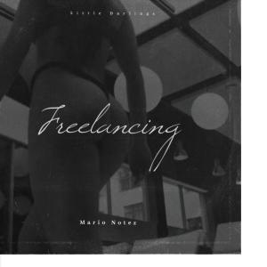 Listen to Freelancing (Explicit) song with lyrics from Mario Notez