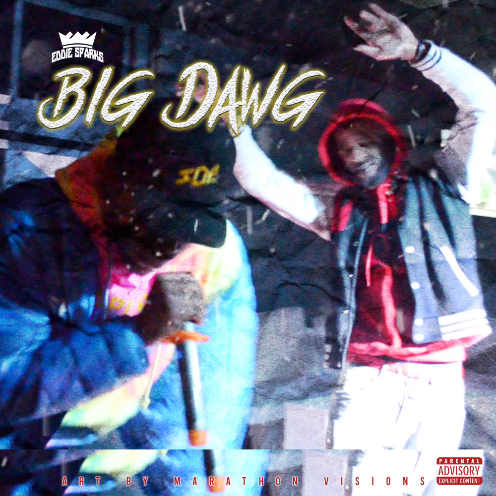 Big Dawg (Explicit)