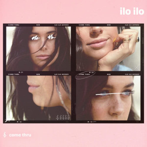 ดาวน์โหลดและฟังเพลง come thru พร้อมเนื้อเพลงจาก Ilo Ilo