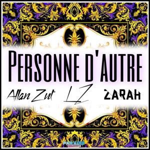 Listen to Personne d'autre song with lyrics from Allan Zut