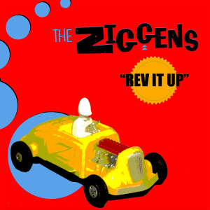 Rev It Up dari The Ziggens