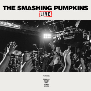 The Smashing Pumpkins Live (Explicit)