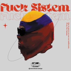 KODDY的專輯Fuck Sistem (feat. Koddy, Vxgeveg & Blvck Ac) (Explicit)