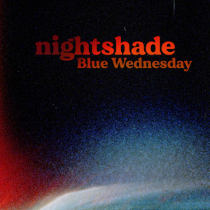Blue Wednesday的專輯Nightshade