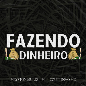 收聽Mayrton Muniz的Fazendo Dinheiro歌詞歌曲