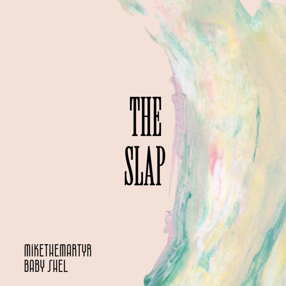 The Slap (feat. Baby Shel) (Explicit)