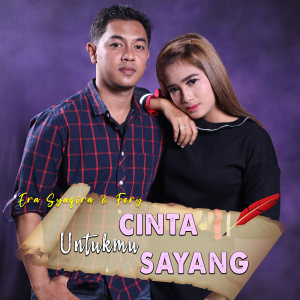 Listen to Cinta Untukmu Sayang (Koplo Version) song with lyrics from Era Syaqira