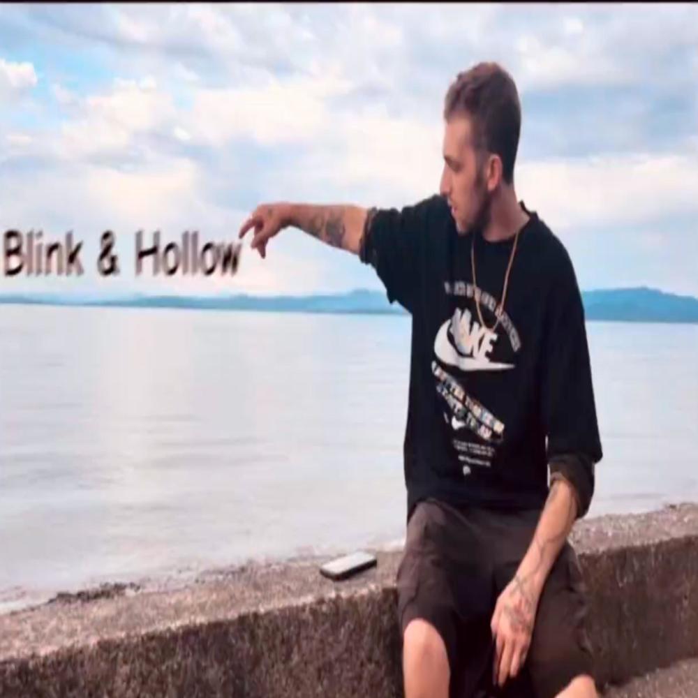 Blink & Hollow (Explicit)