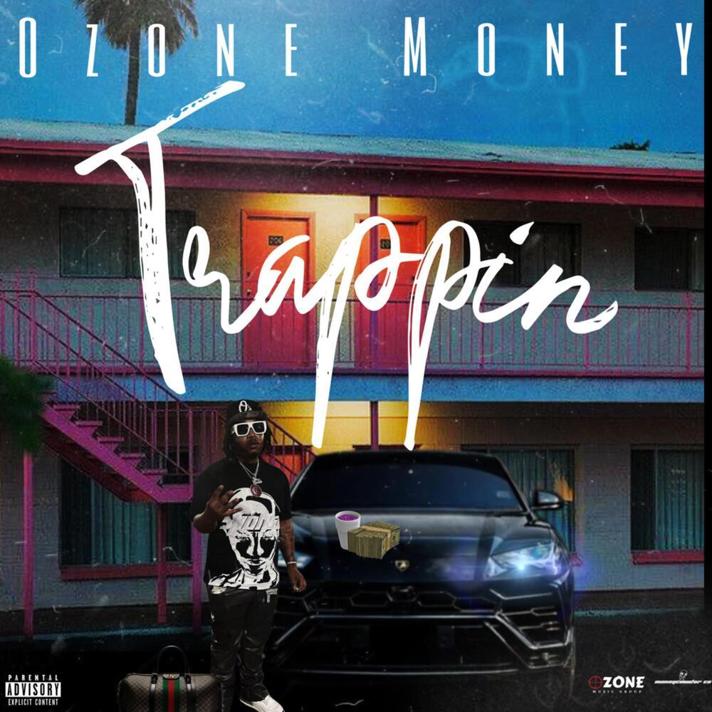Trappin (Explicit)