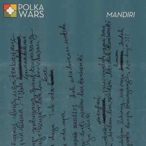 POLKA WARS的專輯Mandiri