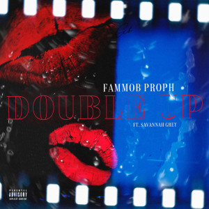 Album Double Up (Explicit) from FAMMOB Proph