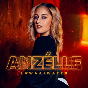 อัลบัม Lawaaiwater ศิลปิน Anzelle