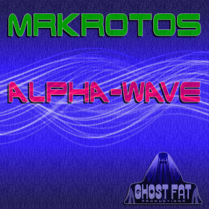 ดาวน์โหลดและฟังเพลง Alpha-Wave พร้อมเนื้อเพลงจาก Mr Krotos