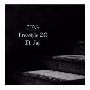 อัลบัม Freestyle 2.0 (feat. Jay) ศิลปิน Jay