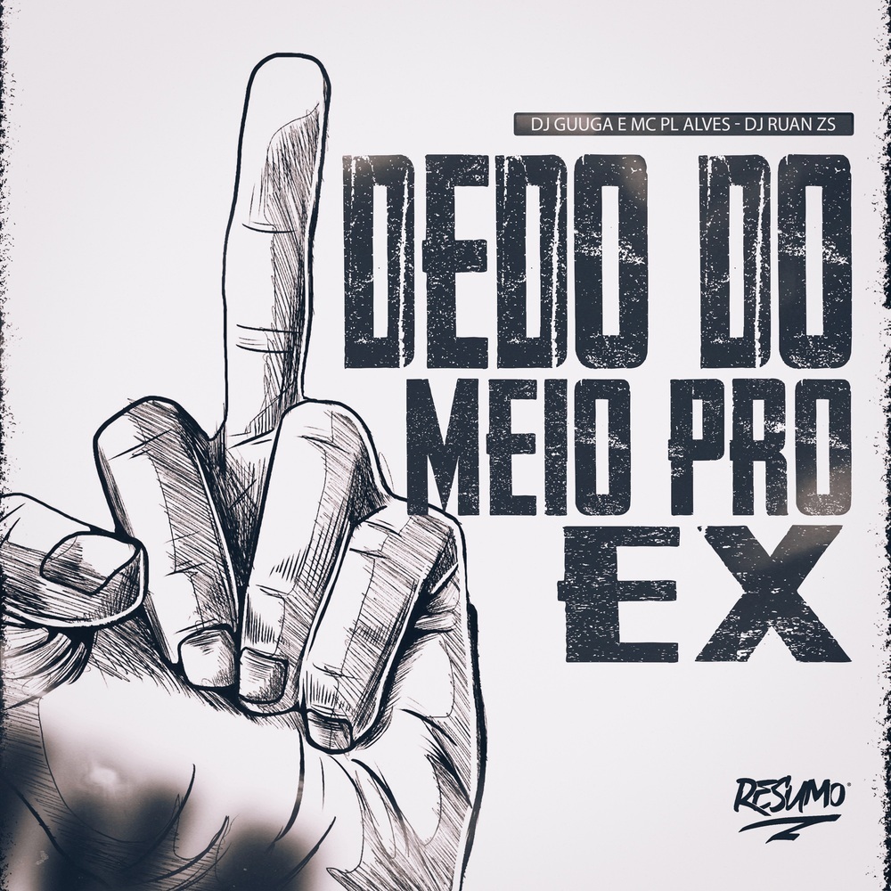 DEDO DO MEIO PRO MEU EX (Explicit)