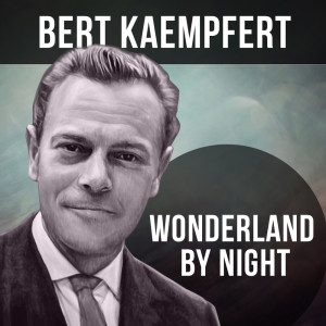 Listen to Till song with lyrics from Bert Kaempfert And His Orchestra