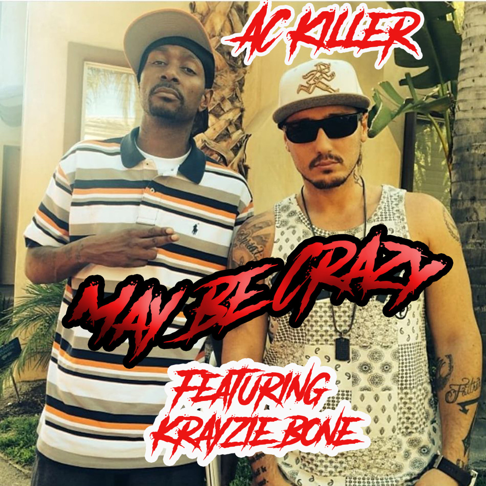 May Be Crazy (Explicit)
