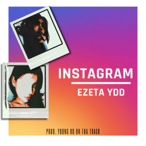 อัลบัม Instagram (DM) ศิลปิน EZETA YDD