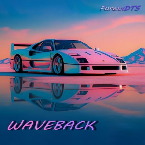 Listen to waveback (Explicit) song with lyrics from FurexxDTS