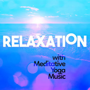 收聽Relaxation Meditation Yoga Music的Labyrinth歌詞歌曲