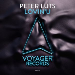 ดาวน์โหลดและฟังเพลง Lovin' U (Extended Mix) พร้อมเนื้อเพลงจาก Peter Luts
