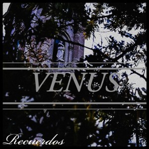 Venus的專輯Recuerdos