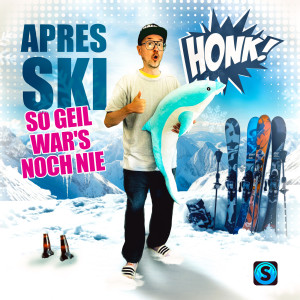 อัลบัม Apres Ski (so geil war's noch nie) ศิลปิน Honk!