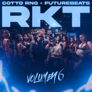 Cotto Rng的專輯RKT Volumen 6