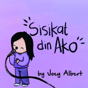 Album Sisikat Din Ako from Joey Albert