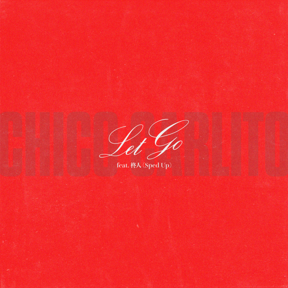 Let Go (feat. 柊人) (Sped Up)